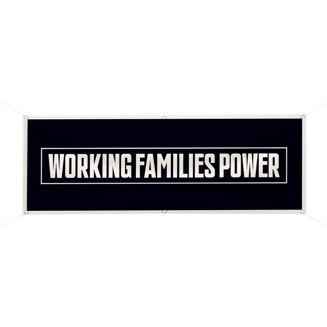 Working Families Power Banner (Black)